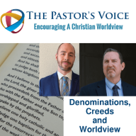 Denominations, Creeds, and Worldview